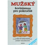 Mužský šovinismus pro pokročilé - 