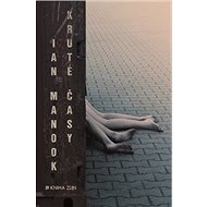 Kruté časy - Ian Manook