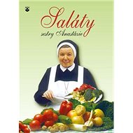 Saláty sestry Anastázie - Anastázia Pustelniková