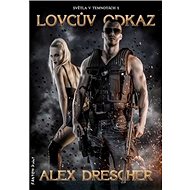 Lovcův odkaz - Alex Drescher