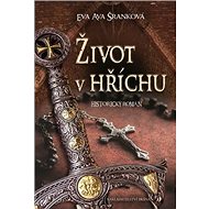 Život v hříchu - Eva Ava Šranková
