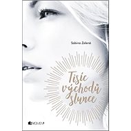 Tisíc východů slunce - Sabina Zelená