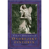 Ondrejský cintorín - Viera Obuchová