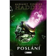 Trosečníci v čase Poslání - Margaret Peterson Haddix