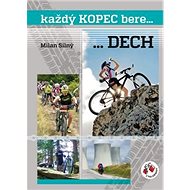Každý kopec bere... dech - Milan Silný