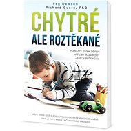 Chytré, ale roztěkané - 