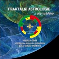 Fraktální astrologie pro každého - Vladislav Šíma