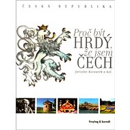 Proč být hrdý, že jsem Čech - 