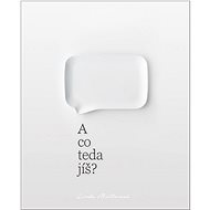 A co teda jíš? - Linda Müllerová