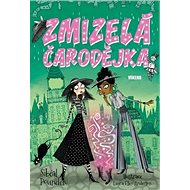 Zmizelá čarodějka: série Války čarodějek 2 - Sibéal Pounder