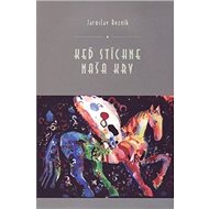 Keď stíchne naša krv - Jaroslav Rezník