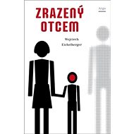 Zrazený otcem - 