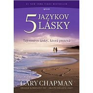Päť jazykov lásky - Gary Chapman