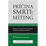 Príčina smrti: Míting - Patrick M. Lencioni