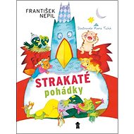 Strakaté pohádky - František Nepil