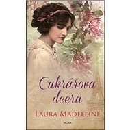 Cukrářova dcera - Laura Madeline