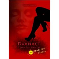 Dvanáct Temných panen a dvanáctero Sluncí - Veronika Zikanová