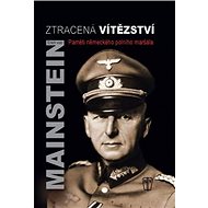 Ztracená vítězství - Erich von Manstein