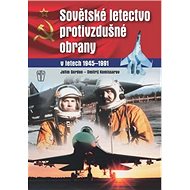 Sovětské letectvo protivzdušné obrany - Jefim Gordon; Dmitrij Komissarov