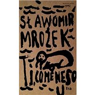 Ti, co mě nesou - Slawomir Mrozek