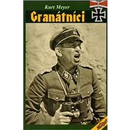Granátníci - Kurt Meyer