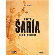Právo šaría pro nemuslimy - Bill Warner