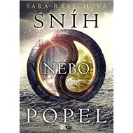 Sníh nebo popel - Sara Raaschová