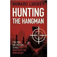 Hunting the Hangman - Howard Linskey
