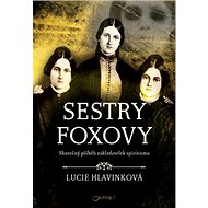 Sestry Foxovy - Lucie Hlavinková