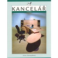 Kancelář: Interiéry - Irena Dorotjaková