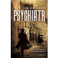 Psychiatr - Caleb Carr