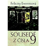 Sousedé z čísla 9 - 