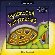 Výnimočná korytnačka: Tieňové hry - Elena Rabčanová
