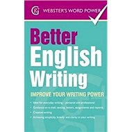 Better English Writing: Improve Your Writing Power - 