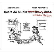 Cesta do hlubin českého školství - 