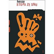 Stopa ze snu - Hermann Hesse