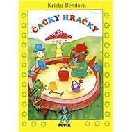Čačky hračky - Krista Bendová