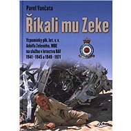 Říkali mu Zeke - Pavel Vančata