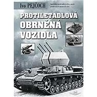 Protiletadlová obrněná vozidla - Ivo Pejčoch