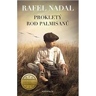 Prokletý rod Palmisanů - Rafel Nadal