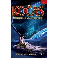 Kočas 2017: Sborník Sci-fi & Fantasy povídek - Jiřina Vorlová