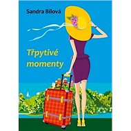 Třpytivé momenty - Sandra Bílová