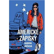 Americké zápisky - Barbora Jiřičková