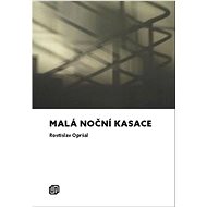 Malá noční kasace - Rostislav Opršal