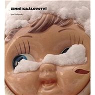 Zimní království - Igor Malijevský