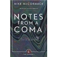 Notes from a Coma - Mike McCormack