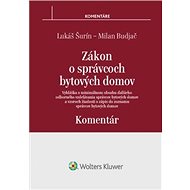 Zákon o správcoch bytových domov Komentár: Komentár - Milan Budjač; Lukáš Šurín