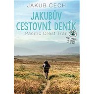 Jakubův cestovní deník: Pacific Crest Trail - Jakub Čech