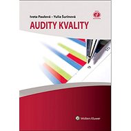 Audity kvality - Iveta Paulová; Yulia Šurinová