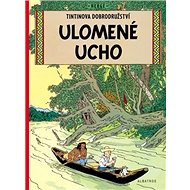 Tintin Ulomené ucho - Hergé